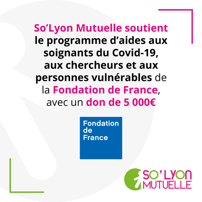 So’Lyon Mutuelle soutient la Fondation de France