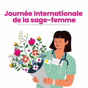 Journée internationale de la sage-femme – 5 mai 2025